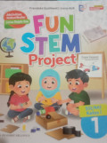 Fun STEM Project SD/MI Kelas I Aktivitas Kokurikuler LIntas Disiplin Ilmu